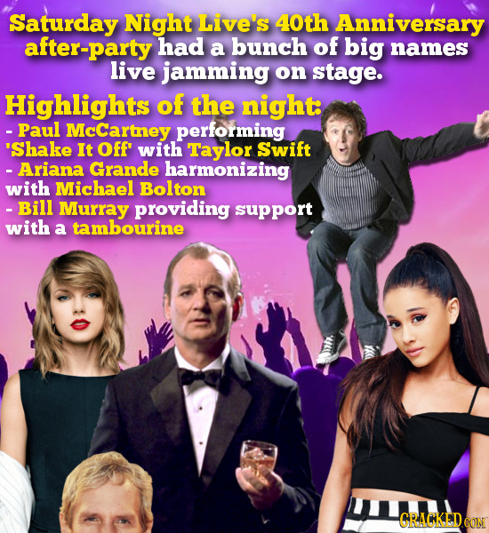 Saturday Night Live's 40th Anniversary after-party had a bunch of big names live jamming on stage. Highlights of the night: - Paul McCartney performin