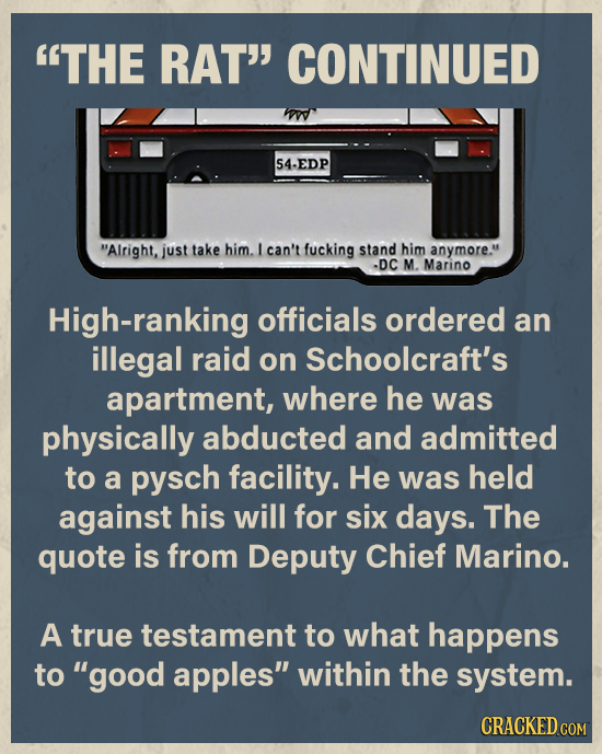 THE RAT' CONTINUED 54-EDP Alright, just take him. I can't fucking stand him anymore. -DC M. Marino High-ranking officials ordered an illegal raid
