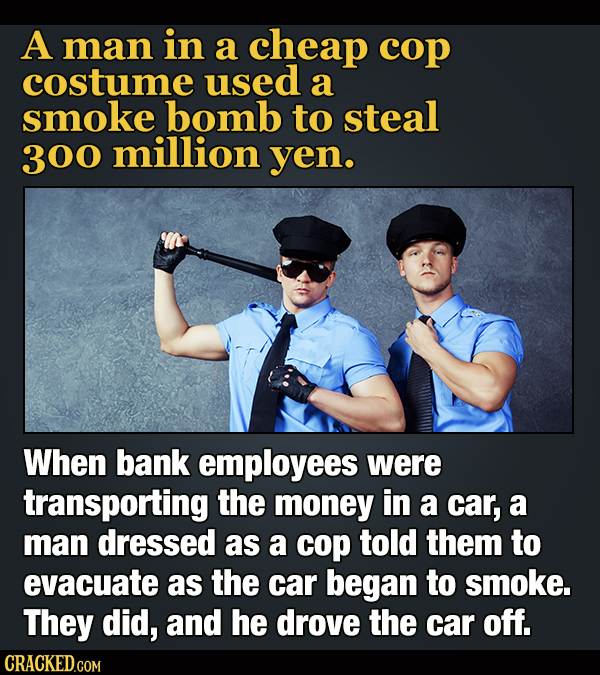 16 Real Heists That Are Stranger Than Fiction