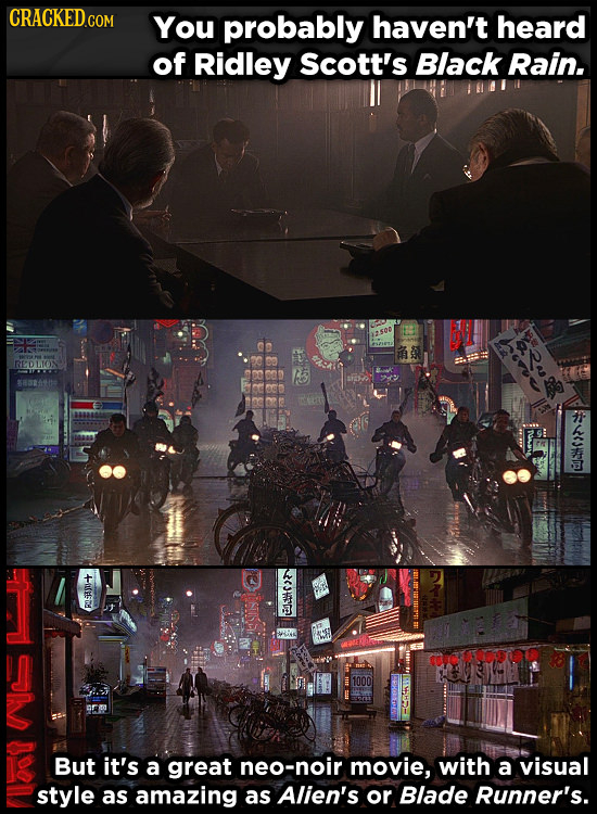 CRACKEDo COM You probably haven't heard of Ridley Scott's Black Rain. REDLTOS C3DE +-ilud 1 TETO U But it's a great neo-noir movie, with a visual styl