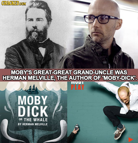 MOBY'S GREAT-GREAT GRAND-UNCLE WAS HERMAN MELVILLE, THE AUTHOR OF 'MOBY-DICK. IIUUI PLAY MOBY DICK OR THE WHALE BY HERMAN MELVILLE