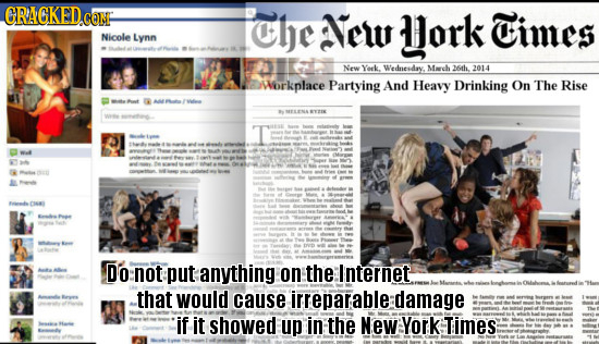 CRACKED.cO CQNE Che ANEW Hork Times Nicole Lynn New Yerk. Wednesday, Maerch 26th 2014 worknlace Partying And Heavy Drinking On The Rise t T Wa > Do no