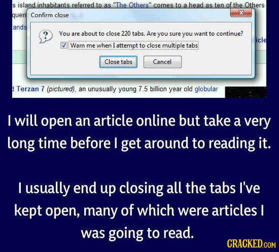S island inhabitants referred to as The Qthers comes to a head as ten of the Others Confirm x quent close ands You are about to close 220 tabs. Are