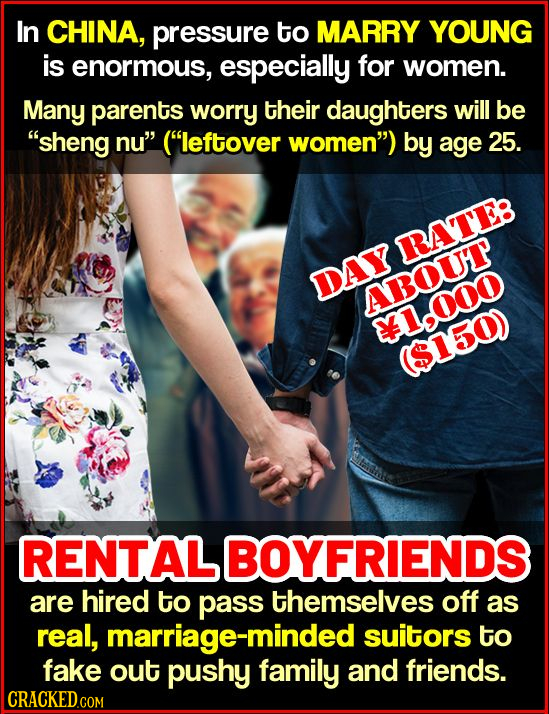 In CHINA, pressure to MARRY YOUNG is enormous, especially for women. Many parents worry their daughters will be sheng nu (leftover women) by age 2