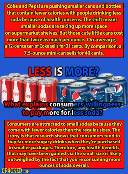 Coke and Pepsi are pushing smaller cans and bottles that contain fewer calories with people drinking less soda because of health concerns. The shift m