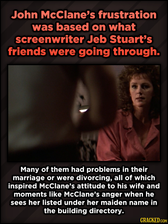 A Roundup Of Surprising, Little-Known Die Hard Facts - John Mcclane's frustration was based on what screenwriter Jeb Stuart's friends