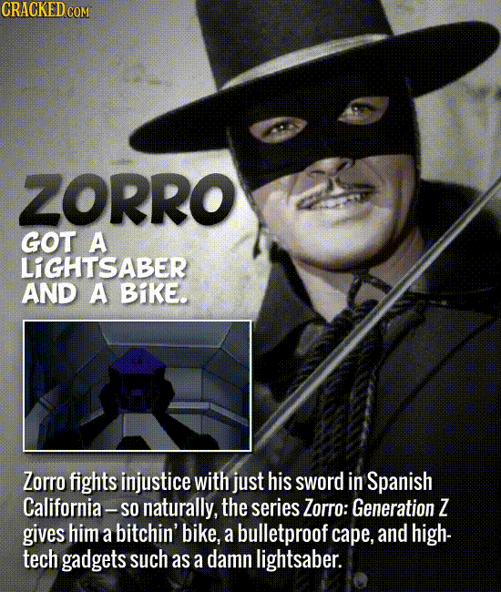 Zorro got a lightsaber and a bike.
Zorro fights injustice with just his sword in Spanish California -- so naturally, the series Zorro: Generation Z gi