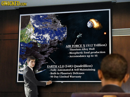 GRACKEDcO CON AIR FORCE X ($12 T'rillion) Titanium-Alloy Hull Biospheric food production Aceomodates up to 16 FARTH V2.0 ($483 Quadrillion) Fully Auto