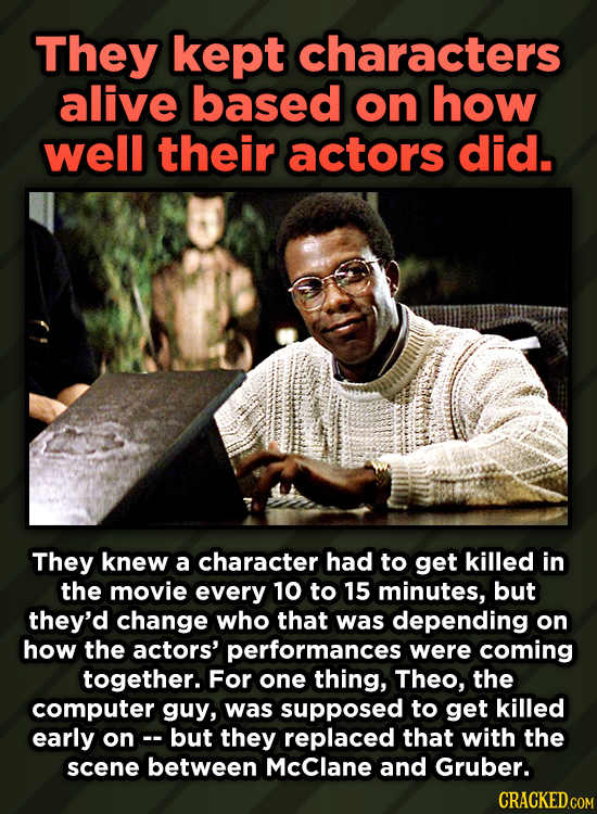A Roundup Of Surprising, Little-Known Die Hard Facts - They kept characters alive based on how well their actors did.