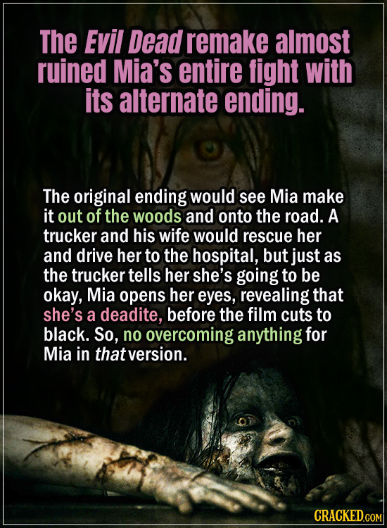 15 Early Drafts For Horror Movies That Are Totally Bonkers - The Evil Dead remake almost ruined Mia’s entire fight with its alternate ending - The ori