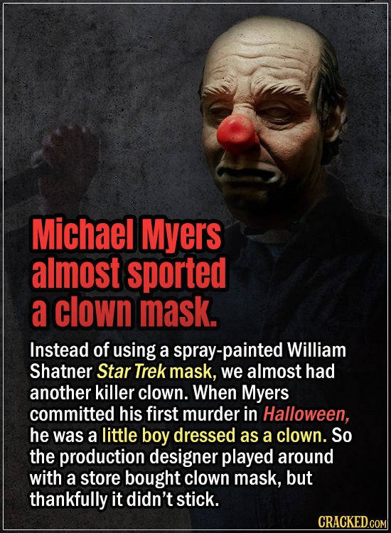 15 Early Drafts For Horror Movies That Are Totally Bonkers - Michael Myers almost sported a clown mask - Instead of using a spray-painted William Shat