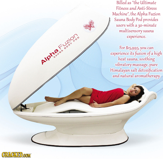 Billed as the ultimate Fitness and Anti-Stress Machine the Alpha Fuzion Sauna Body Pod provides users with a 30-minute multisensory sauna experience