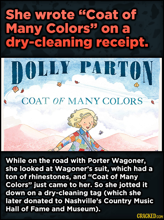 16 Badass, Little-Known Dolly Parton Stories - She wrote Coat of Many Colors on a dry-cleaning receipt.