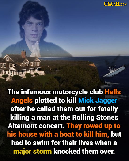 CRACKEDCON D Uin UU 008 The infamous motorcycle club Hells Angels plotted to kill Mick Jagger after he called them out for fatally killing a man AT th