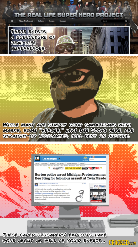 THE BEAL LIFE SUPER HERO PROJECT Cornect THERE EXISTS A SUBCULTURE OF REALELIFE SUPERHEROES WHILE MANY ARE SIMPLY GOOD SAMARITANS WITH MASKS, SOME HE