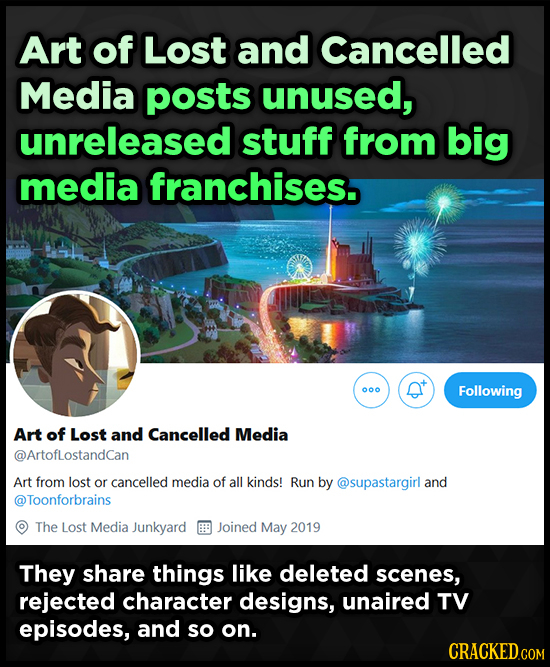 Art of Lost and Cancelled Media posts unused, unreleased stuff from big media franchises. + 000 Following Art of Lost and Cancelled Media @ArtofLostan