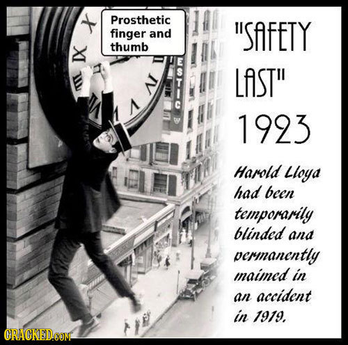 Prosthetic finger and SAFETY thumb LAST 1923 Harold Lloya had been ternporarily blinded and permanently maimed in an accident in 1919, CRACKEDCONT