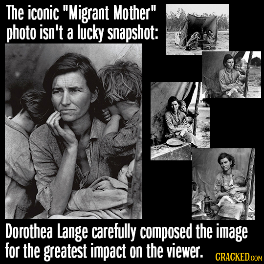 The iconic Migrant Mother photo isn't a lucky snapshot: Dorothea Lange carefully composed the image for the greatest impact on the viewer. 