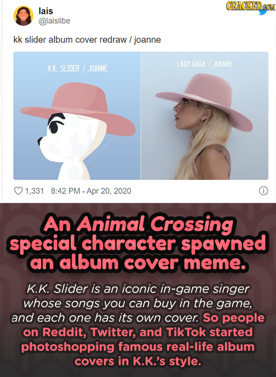 CRACKEDOOM lais @laislibe kk slider album cover redraw joanne LADY GAGA I JOANNE K.K SLIDER JOANNE 1,331 8:42 PM - Apr 20, 2020 An Animal Crossing spe