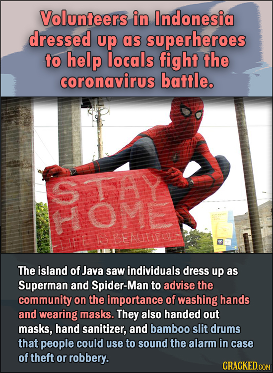 15 Feel Good Stories Of 2020 To End This Wretched Year - Volunteers in Indonesia dressed up as superheroes to help locals fight the coronavirus battle