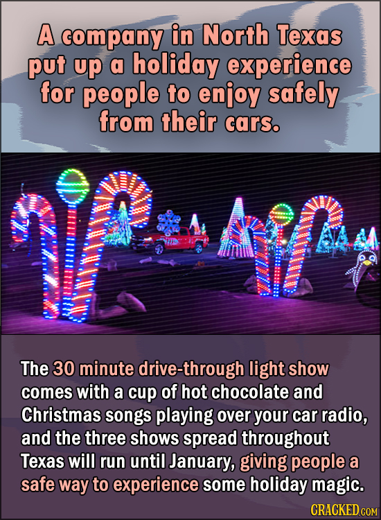 15 Feel Good Stories Of 2020 To End This Wretched Year - A company in North Texas put up a holiday experience for people to enjoy safely from their ca