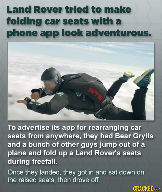 Land Rover tried to make folding car seats with a phone app look adventurous. To advertise its app for rearranging car seats from anywhere, they had B