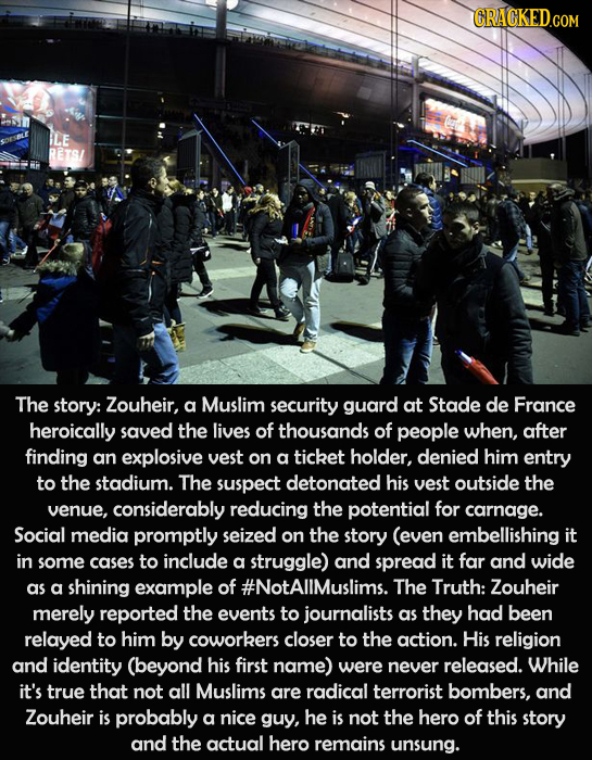 CRACKED.COM ILE RETS/ The story: Zouheir, a Muslim security guard at Stade de France heroically saved the lives of thousands of people when, after fin
