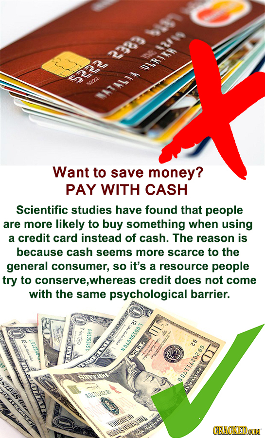 338 $12801 LRIR a 3222 sro 1141 Want to save money? PAY WITH CASH Scientific studies have found that people are more likely to buy something when usin