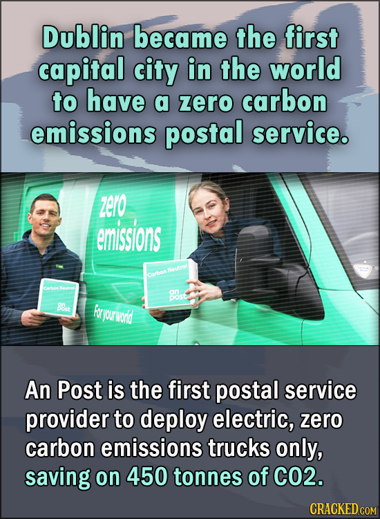 15 Feel Good Stories Of 2020 To End This Wretched Year - Dublin became the first capital city in the world to have a zero carbon emissions postal serv