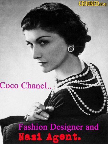 CRACKED COM Coco Chanel.. Fashion Designer and Nazi Agonto 