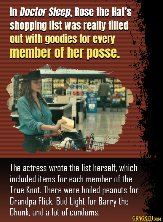 In Doctor Sleep, Rose the Hat's shopping list was really filled out with goodies for every member Of her posse. The actress wrote the list herself, wh