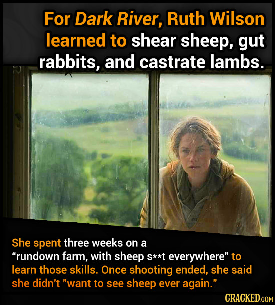 For Dark River, Ruth Wilson learned to shear sheep, gut rabbits, and castrate lambs. She spent three weeks on a rundown farm, with sheep S**t everywh