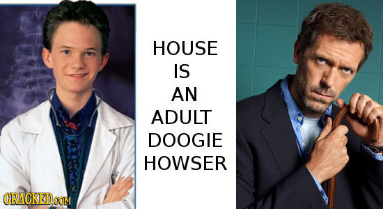 HOUSE IS AN ADULT DOOGIE HOWSER CRACKEDOOM