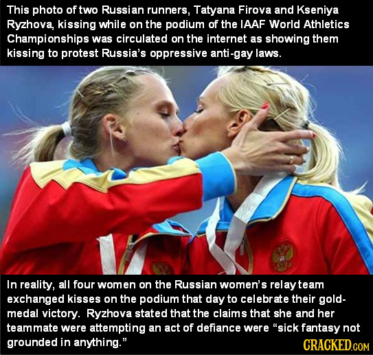This photo of two Russian runners, Tatyana Firova and Kseniya Ryzhova, kissing while on the podium of the IAAF World Athletics Championships was circu