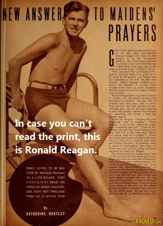 NEW ANSWER TO MAIDENS' PRAYERS G IRLS have been casting wistful eyes on the tall. lithe. Ronale Reagan erer sice he first stepped up on the life-suard