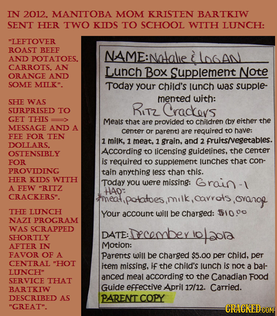 IN 2012. MANITOBA MOM KRISTEN BARTKIW SENT HER TWO KIDS TO SCHOOL WITH LUNCH: LEFTOVER ROAST BEEF NAME:Nalie AND POTATOES. CARROTS. AN Lunch Box supp