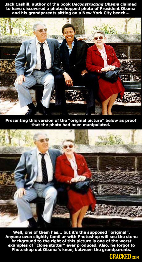 Jack Cashill, author of the book Deconstructing Obama claimed to have discovered a photoshopped photo of President Obama and his grandparents sitting
