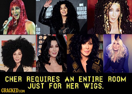 VIDEO CHER REQUIRES AN ENTIRE ROOM JUST FOR HER WIGS. CRACKED.COM