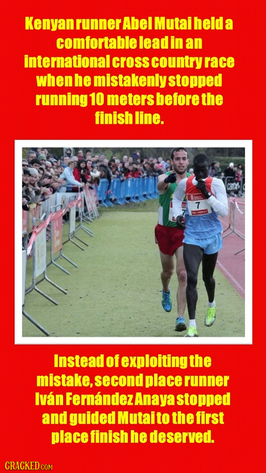 Kenyan runner Abel Mutai held a comfortable lead in an international cross country race whenl he mistakenly stopped running 10 meters before the finis