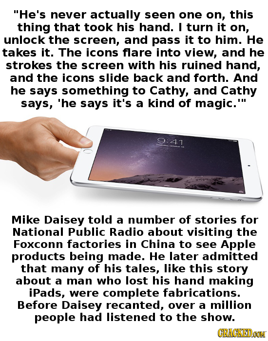 He's never actually seen one on, this thing that took his hand. turn it on, unlock the screen, and pass it to him. He takes it. The icons flare into