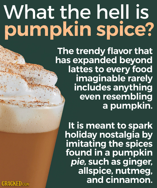 What the hell is pumpkin spice? The trendy flavor that has expanded beyond lattes to every food imaginable rarely includes anything even resembling a