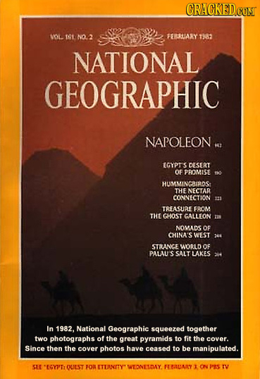 CRACKED vooL. 1t NO.2 FERBRUARY 1582 NATIONAL GEOGRAPHIC NAPOLFON. 6 EGYPT'S DESERT OF PPIOMISE 16 HUMMINGBIROS THE NECTAR CONNECTION TREASUIRE FROM T