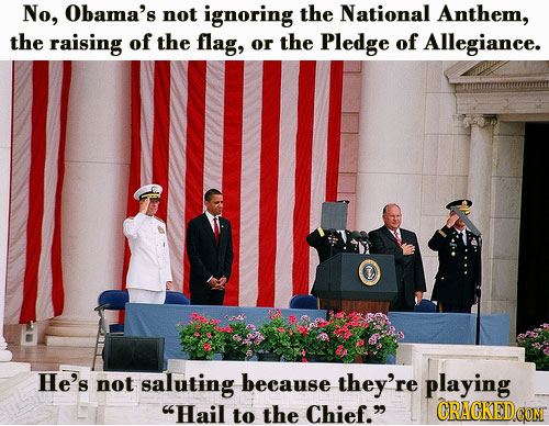 No, Obama's not ignoring the National Anthem, the raising of the flag, or the Pledge of Allegiance. He's not saluting because they're playing Hail to