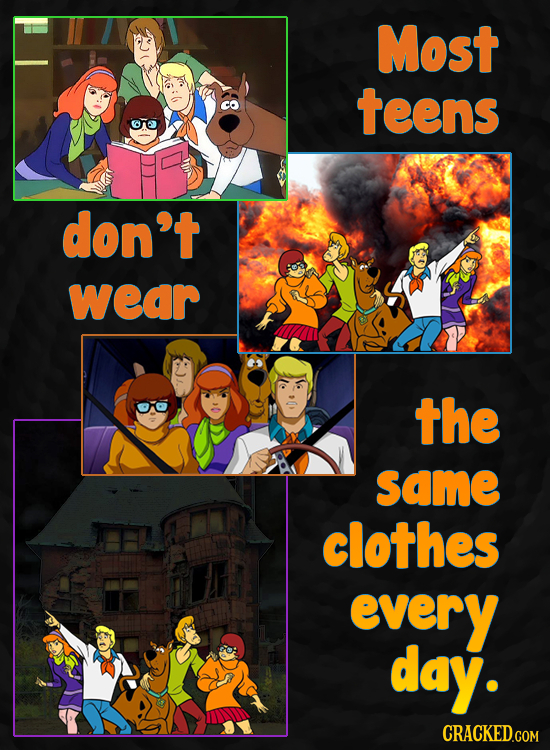 Most teens don't wear the same clothes every day.