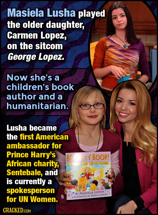 Masiela Lusha played the older daughter, Carmen Lopez, on the sitcom George Lopez. Now she's a children's book author and a humanitarian. Lusha became