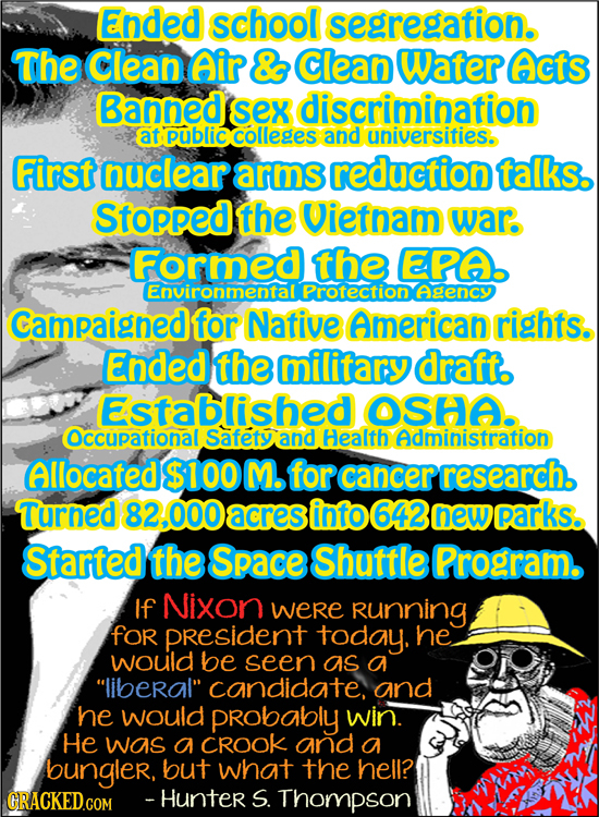 Ended school segregation. The Clean Air & Cclean Water Acts Banned sex discrimination at public colleges and universities. First nucleart arms reducti