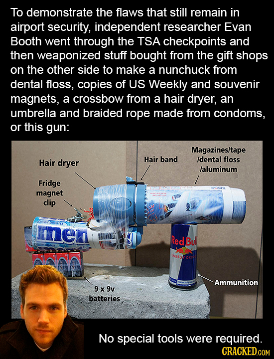To demonstrate the flaws that still remain in airport security, independent researcher Evan Booth went through the TSA checkpoints and then weaponized