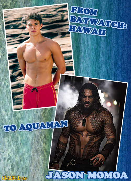 FROM BAYWATCH: HAwA TO AQUAMAN ASON-MOMOA CRACKED COM