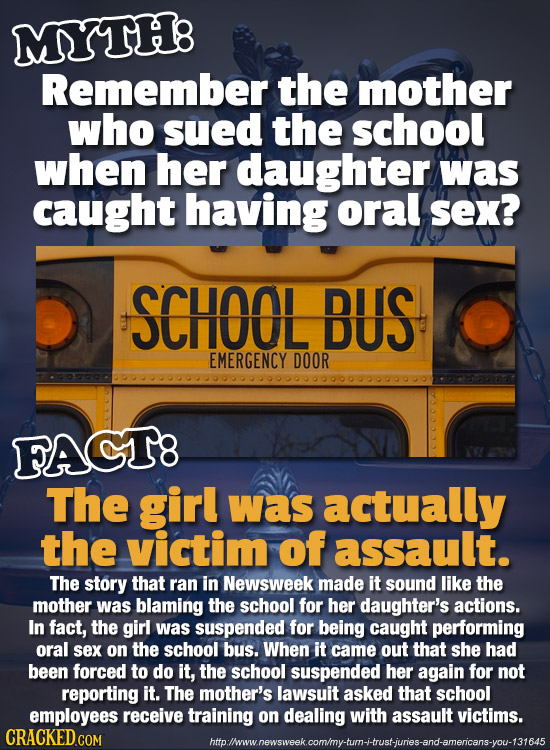 MYTH8 Remember the mother who sued the school when her daughter was caught having oral sex? SCHOOL DIIC DU EMERGENCY DOOR FACT8 The girl was actually 