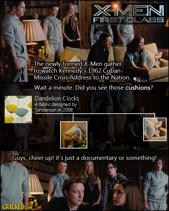 XMMEN FIRSTCLASS The newly formed X-Men gather to watch Kennedy's 1962 Cuban Missile Crisis Address to the Nation. Wait a minute. Did you see those cu